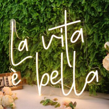 La Vita e Bella Yellow Neon Sign