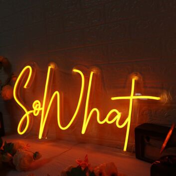 So What Yellow Neon Sign