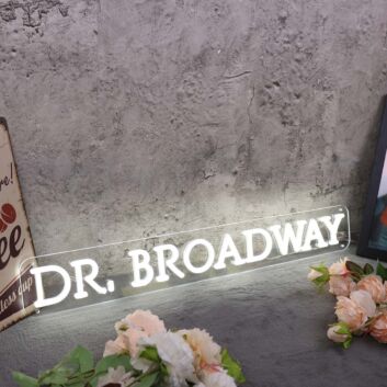 Dr Broadway White Neon Sign