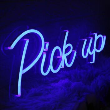 Pick Up Blue Neon Sign