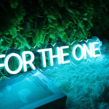 For The One Blue Neon Sign