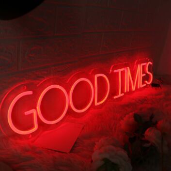 Good Times Red Neon Sign