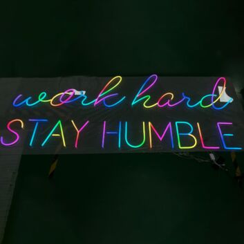 Work Hard Stay Humble LED Neon Sign