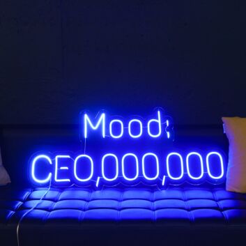 Mood: CEO,000,000 LED Neon Sign