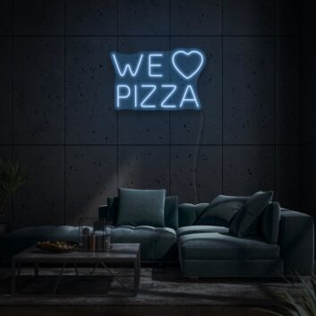 Customize We Love Pizza Neon Universal Adoration of Pizza