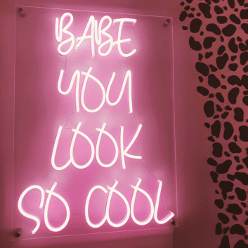 Babe You Look So Cool LED Neon Sign