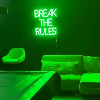 Break the rules Neon Art Encouraging Rebellion and Individuality