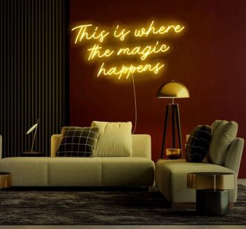This is where the magic happens Neon Sign Enchanting Atmosphere