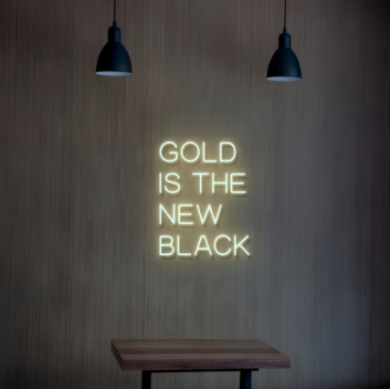 Golden Aura Gold is The New Black Neon Sign