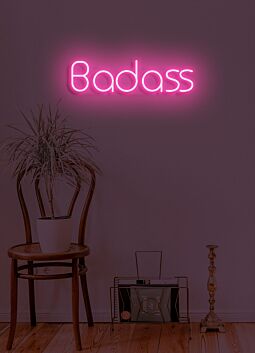 Badass Neon Bold Statement of Confidence and Attitude
