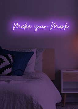 Make your mark LED neon Inspiring Call to Leave a Lasting Impact in Bright Lights