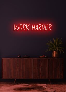 Work Harder Neon Push for Excellence and Achievement