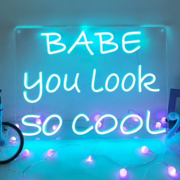 "Babe, You're Absolutely Cool" Vibrant Neon Sign