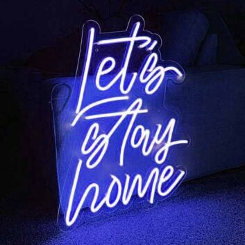 Let's stay home Neon for Cozy Nights