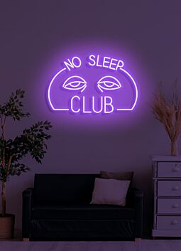 No sleep club Celebratory Neon for the Nightlife