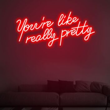 You Are Like Pretty Charming Neon for Beauty Salons