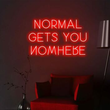 Normal Gets You Nowhere Party Unique Neon for Eclectic Parties