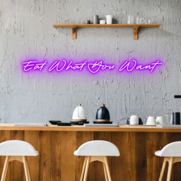 Eat What You Want Celebrate Food Freedom with Fun Neon
