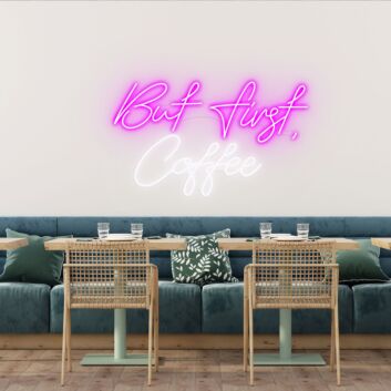 But First Coffee Prioritize Your Pleasure with Neon Sign
