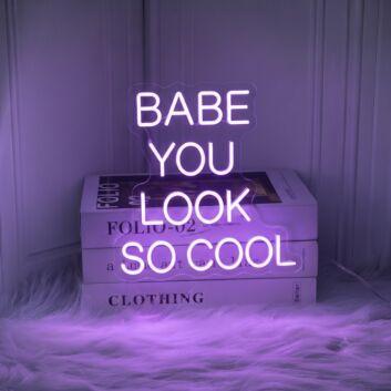 Babe you look so cool Elevate Your Cool Quotient with Neon