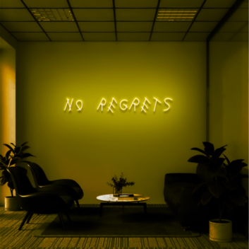 No regrets Live Boldly Emboldened by Neon Light