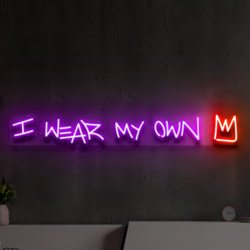 I Wear My Own Crown: Radiant Neon Sign for Empowerment and Self-Expression