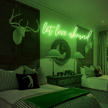 Let Love Abound Neon Sign: Illuminate Your Space with Boundless Love