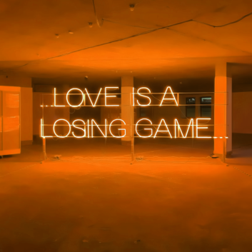 Love is a Losing Game: Embrace the Bittersweet with Neon Ambiance