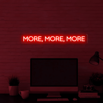 More Neon Sign for a Brighter Tomorrow