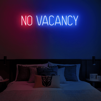 No Vacancy: Neon Sign for a Full House