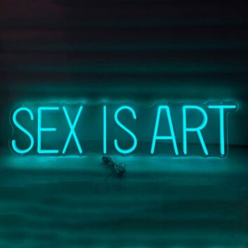 Sex is Art Neon Sign Redefining Sensuality with Style