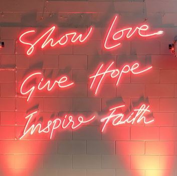 Show Love, Give Hope, Inspire Faith: Let Your Space Radiate Positivity - Neon Sign