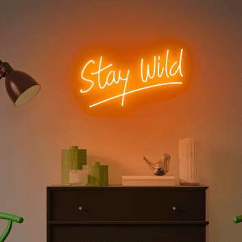 Stay Wild Embrace the Untamed Spirit Within Neon Sign