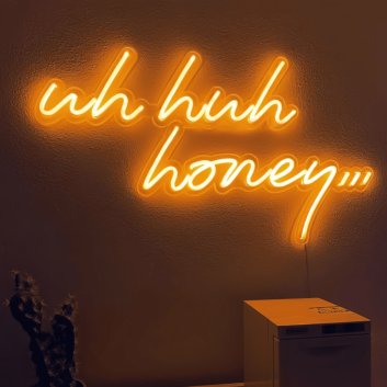 Uh Huh Honey: Add Some Sweetness to Your Space with Neon Glow