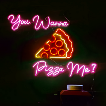 Customize You Wanna Pizza Me: Light Up Your Space with Neon Humor
