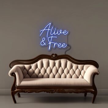 Alive &amp; Free Led Neon
