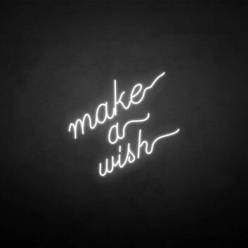 Make a wish&#39; neon sign