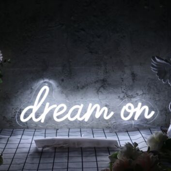 Dream On Neon Signs
