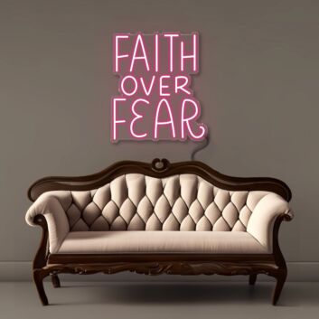 Faith Over Fear Led Neon