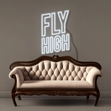 Fly High Neon Signs