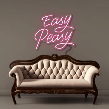 Easy Peasy LED Neon Sign