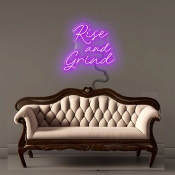 Rise and Grind Led Neon