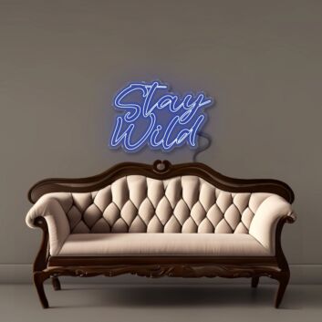 Stay Wild Led Neon Signs