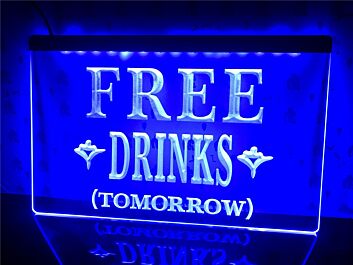 Free Drinks Tomorrow Hanging Neon Sign