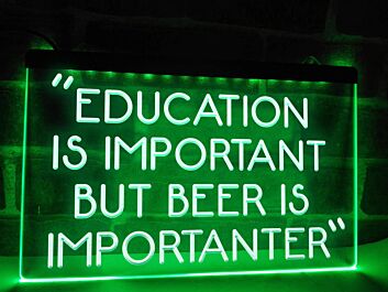 Beer is Importanter Funny Hanging Neon Sign