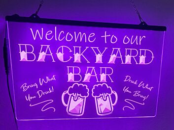 Welcome To Our Backyard Bar Hanging Neon Sign
