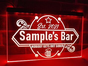 Nobody Gets Out Sober Personalized Bar Hanging Neon Sign
