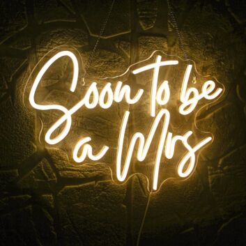 Soon to Be a Mrs. Proposal Neon Sign