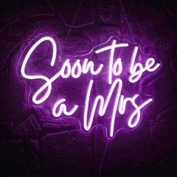 Soon to Be a Mrs. Proposal Neon Sign