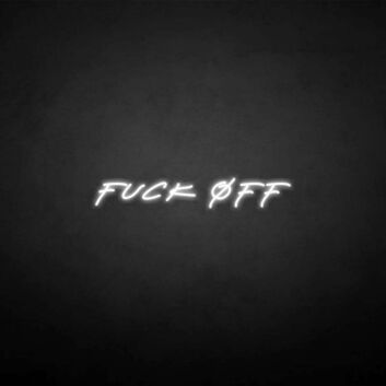 fxxk off neon sign